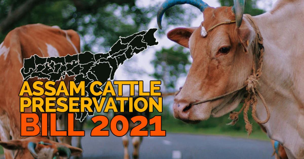 Assam Cattle preservation Bill 2021