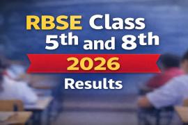 RBSE Declares Class 5 and 8 Results 2026; Pass Percentage Above 97%