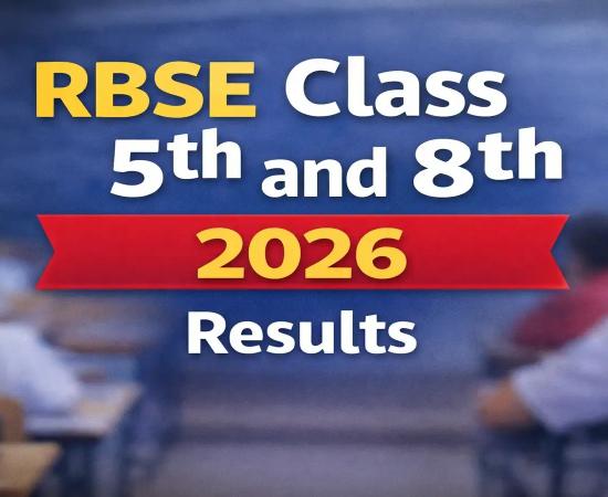 RBSE Declares Class 5 and 8 Results 2026; Pass Percentage Above 97%